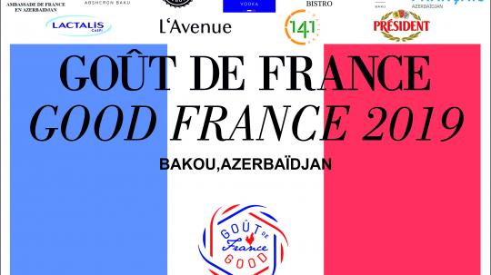 FETE DE LA GASTRONOMIE FRANÇAISE DANS LE MONDE « GOUT DE FRANCE / GOOD FRANCE » 2019 A BAKOU