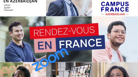 Ne manquez pas la session d’information de Campus France Azerbaïdjan sur ZOOM sur les études en France – en